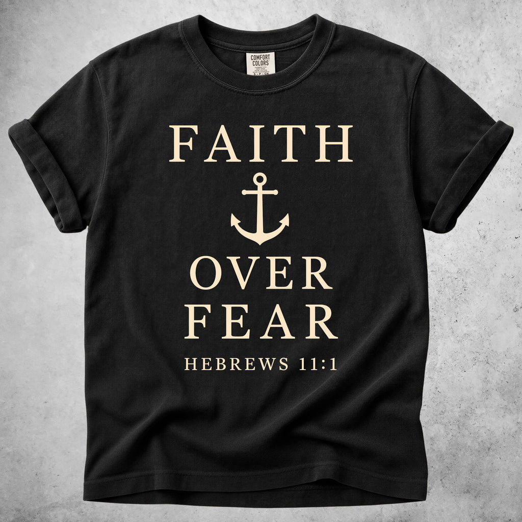 Faith Over Fear Anchor - Hebrews 11:1