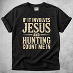 Jesus and Hunting T-Shirt