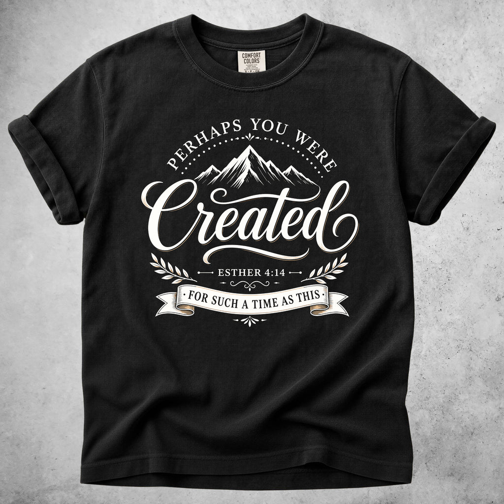 Perhaps You Were Created