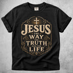 Jesus: The Way, The Truth, The Life