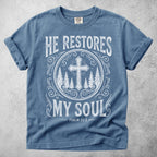 He Restores My Soul – Psalm 23:3