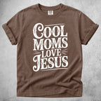Cool Moms Love Jesus