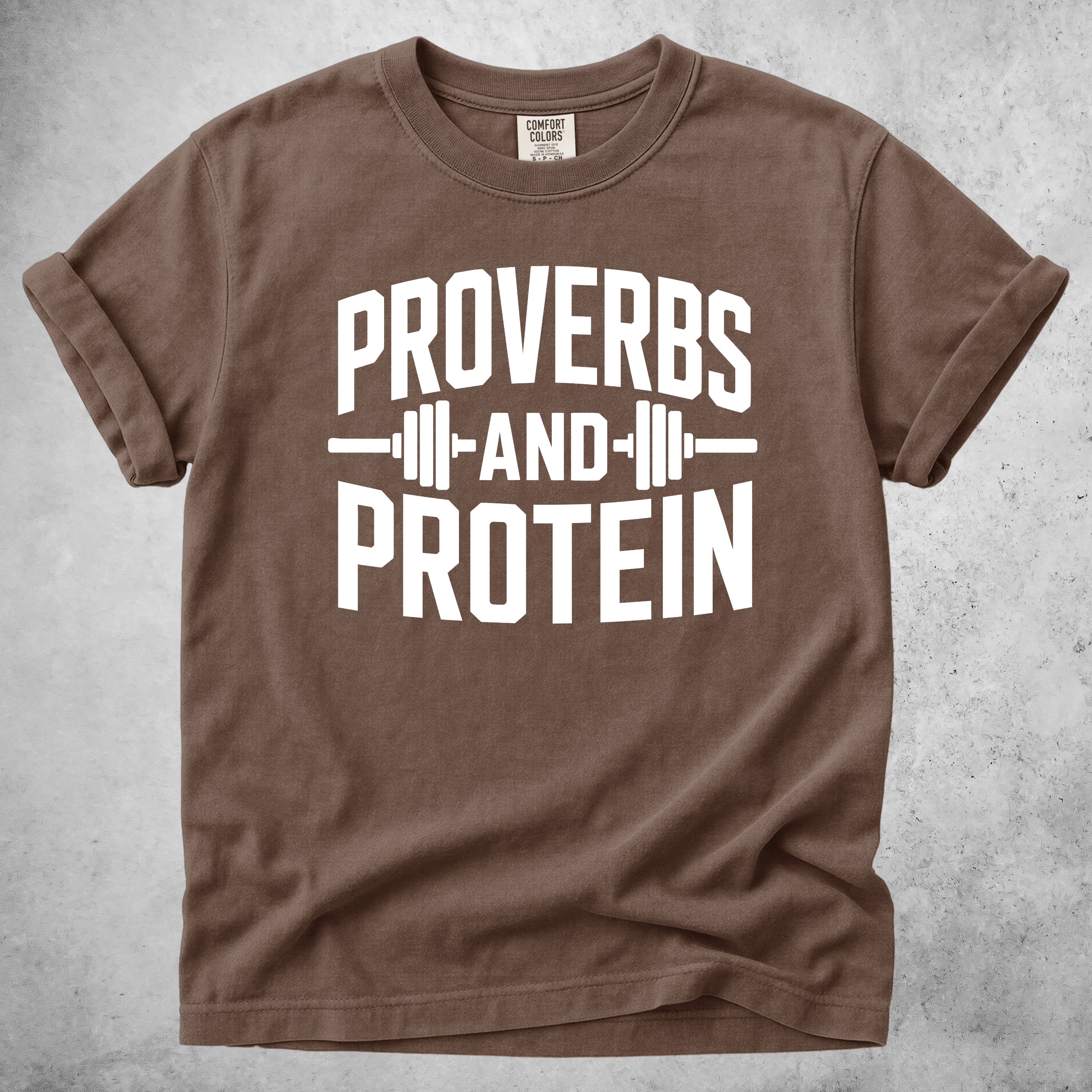 Proverbs and Protein T-Shirt