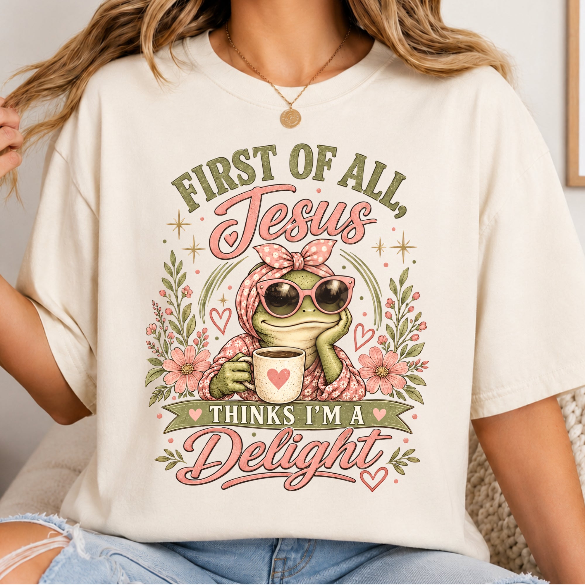 Jesus Thinks I’m a Delight - Shirt