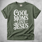 Cool Moms Love Jesus