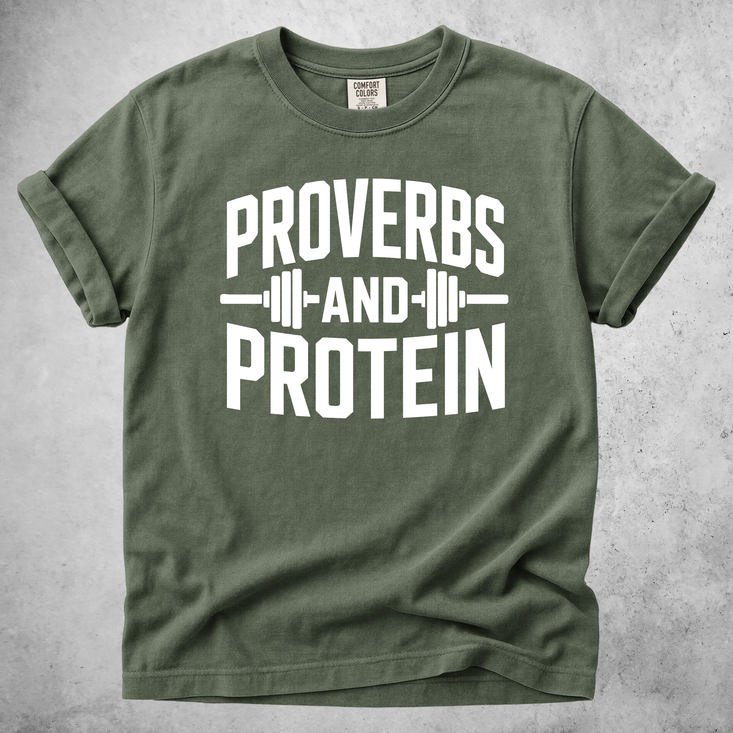 Proverbs and Protein T-Shirt