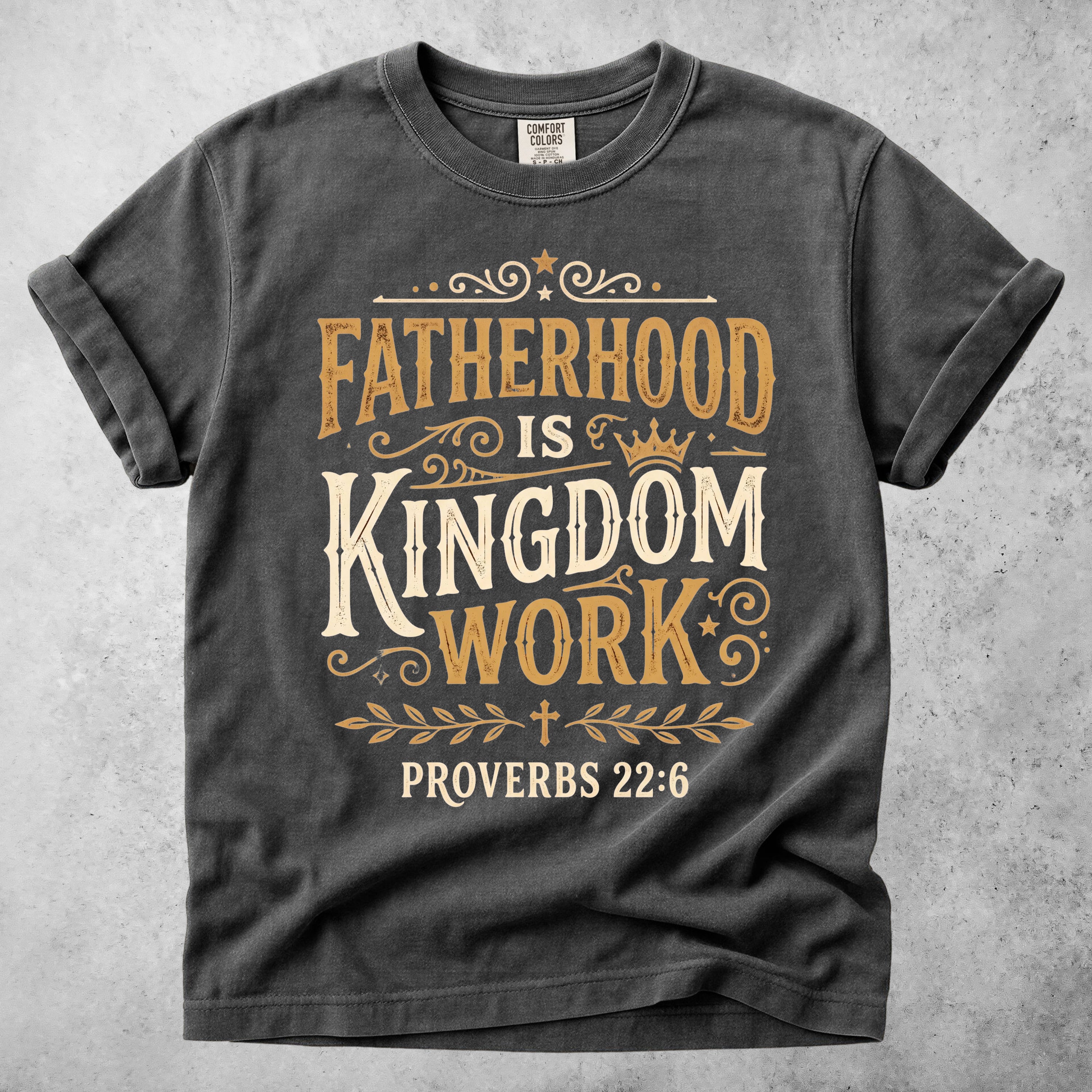 Fatherhood Is Kingdom - Proverbs 22:6