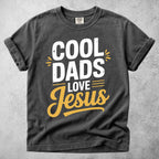 Cool Dads Love Jesus