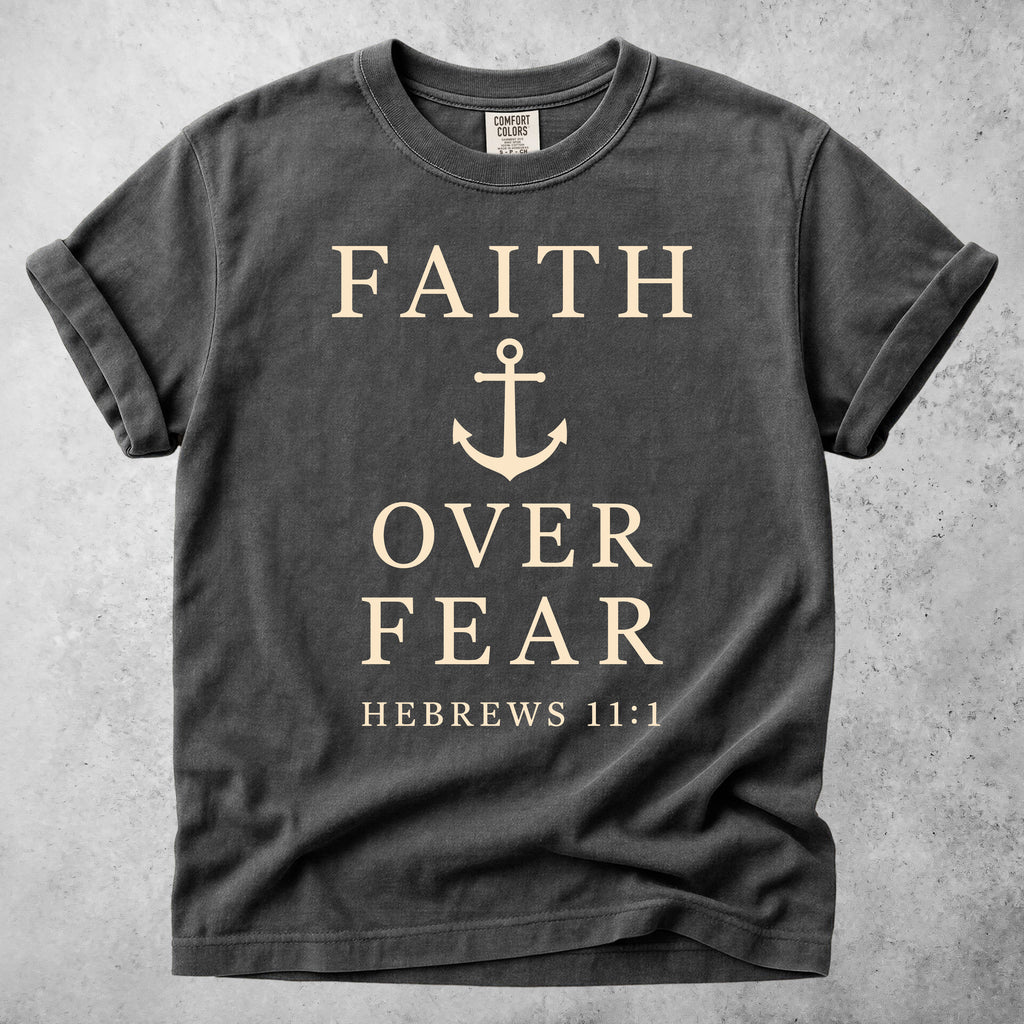Faith Over Fear Anchor - Hebrews 11:1