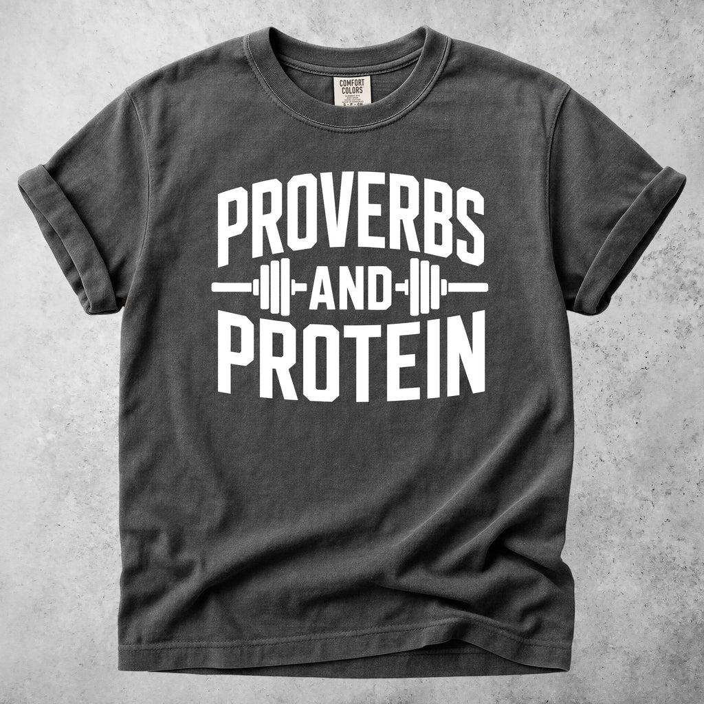 Proverbs and Protein T-Shirt