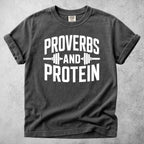 Proverbs and Protein T-Shirt