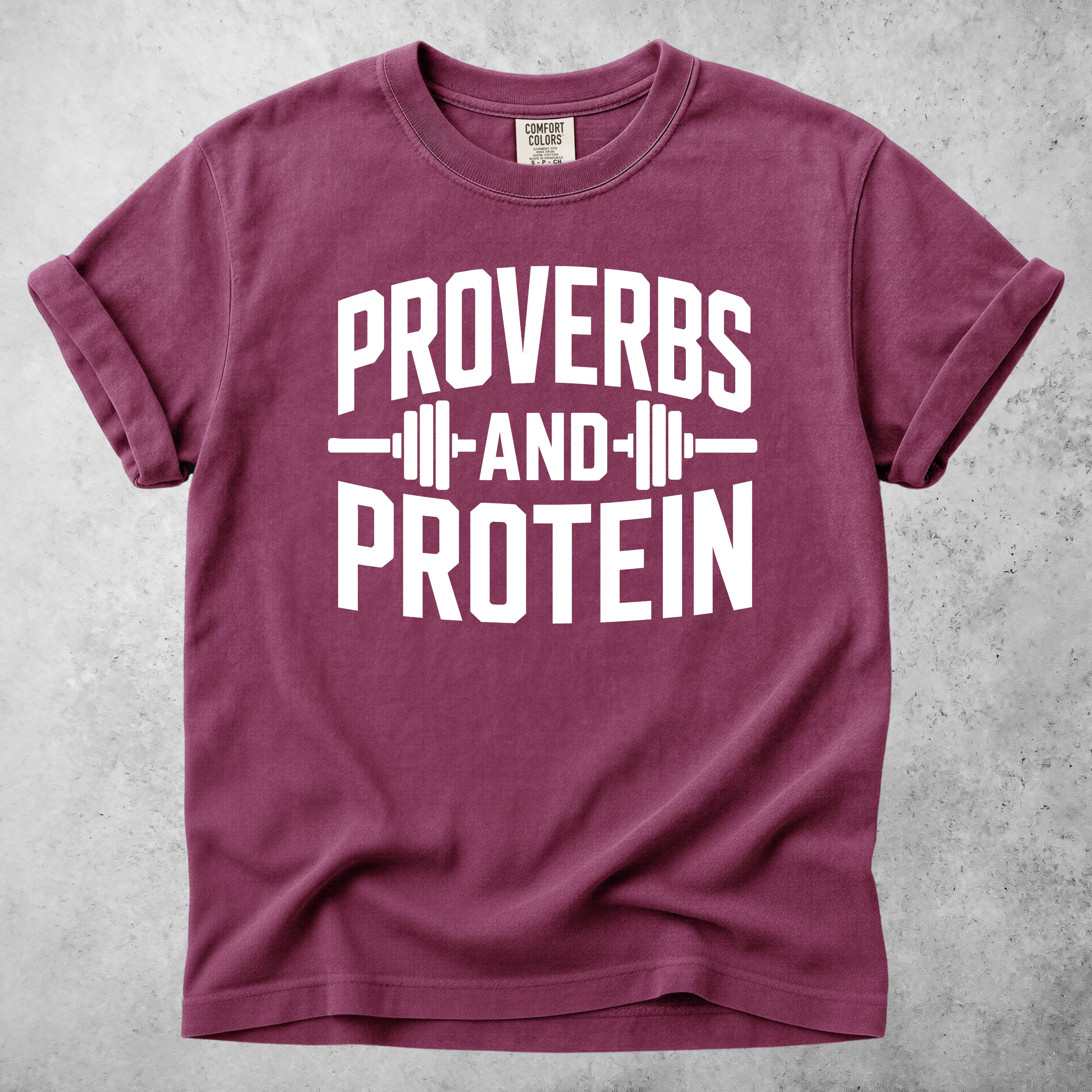 Proverbs and Protein T-Shirt