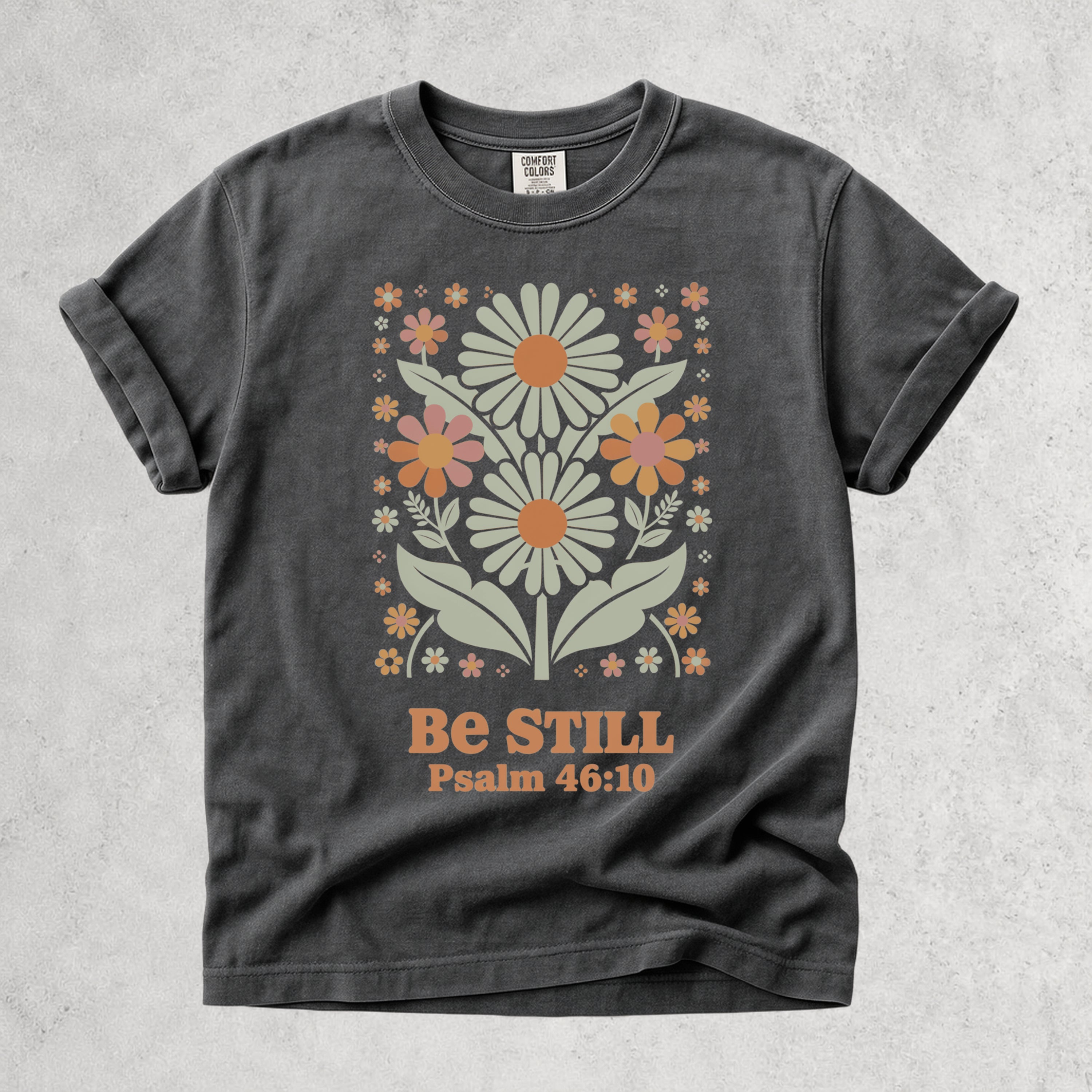 Be Still Psalm 46:10 Floral