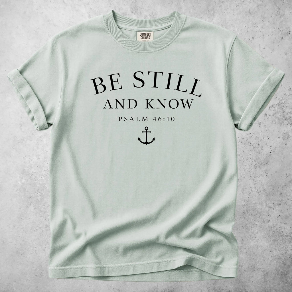 Printify T-Shirt Bay / S BE STILL AND KNOW T-Shirt