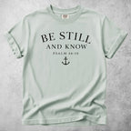 Printify T-Shirt Bay / S BE STILL AND KNOW T-Shirt