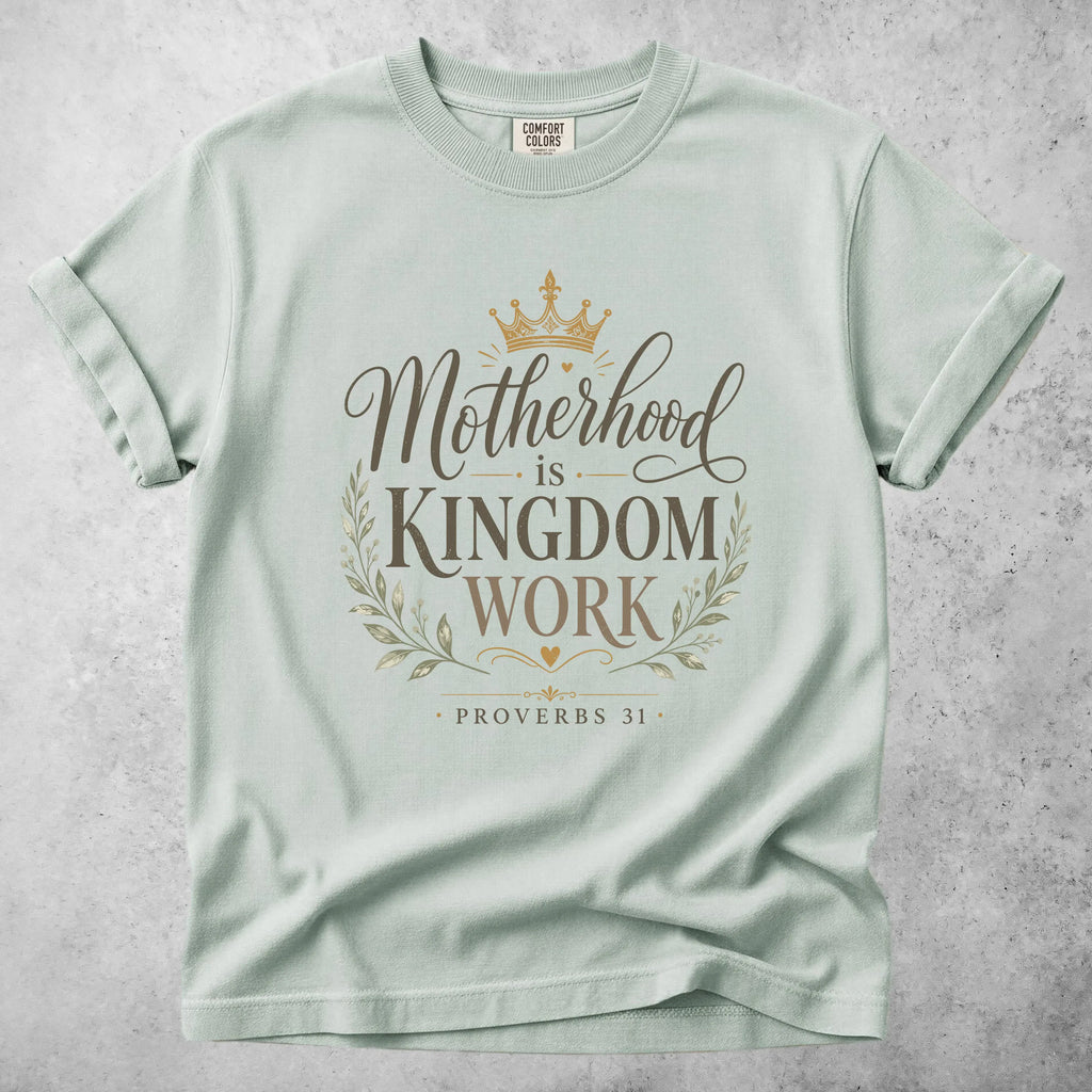 Printify T-Shirt Bay / S Motherhood Is Kingdom Work – Proverbs 31 T-Shirt