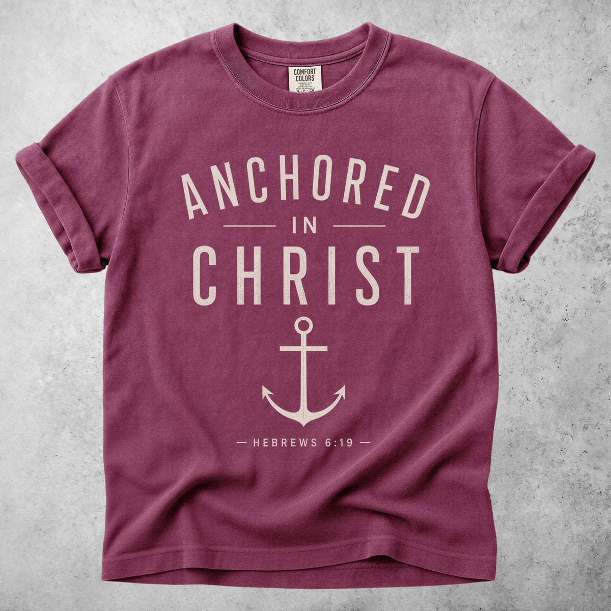 Printify T-Shirt Berry / S ANCHORED IN CHRIST - T-Shirt