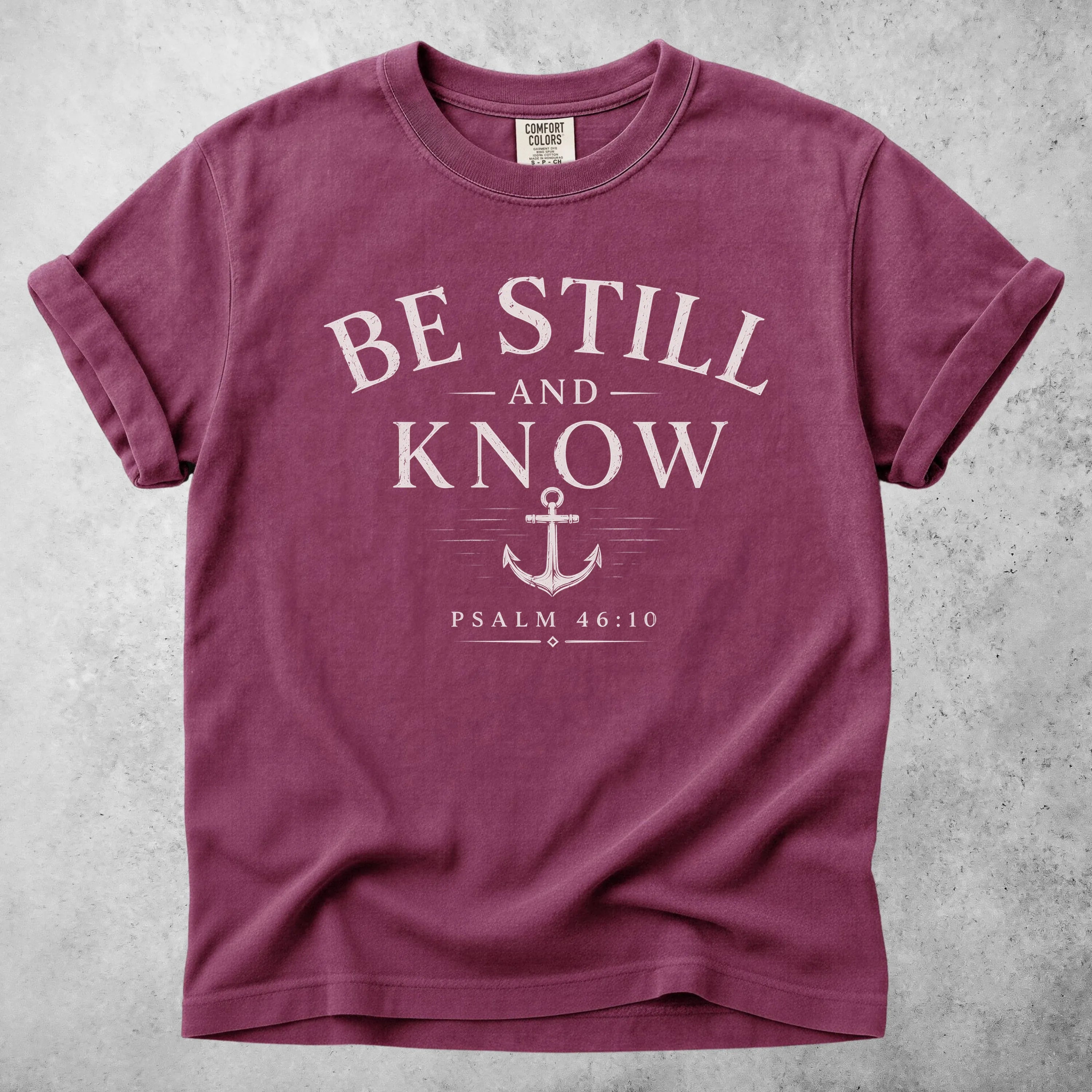 Printify T-Shirt Berry / S Be Still and Know – Anchor Faith