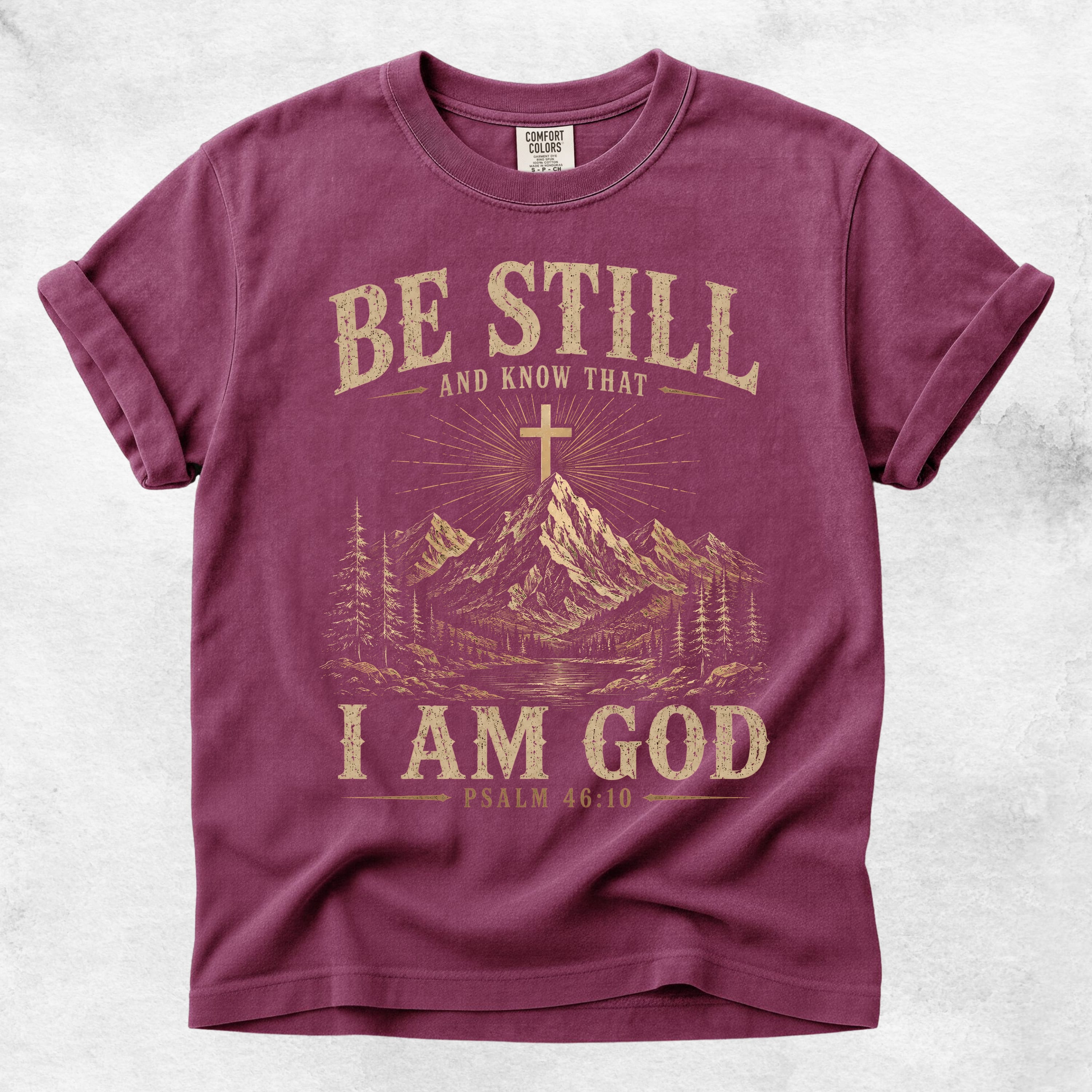 Printify T-Shirt Berry / S Be Still and Know That I Am God