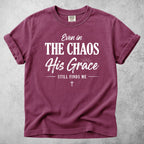 Printify T-Shirt Berry / S Even in The Chaos T-Shirt