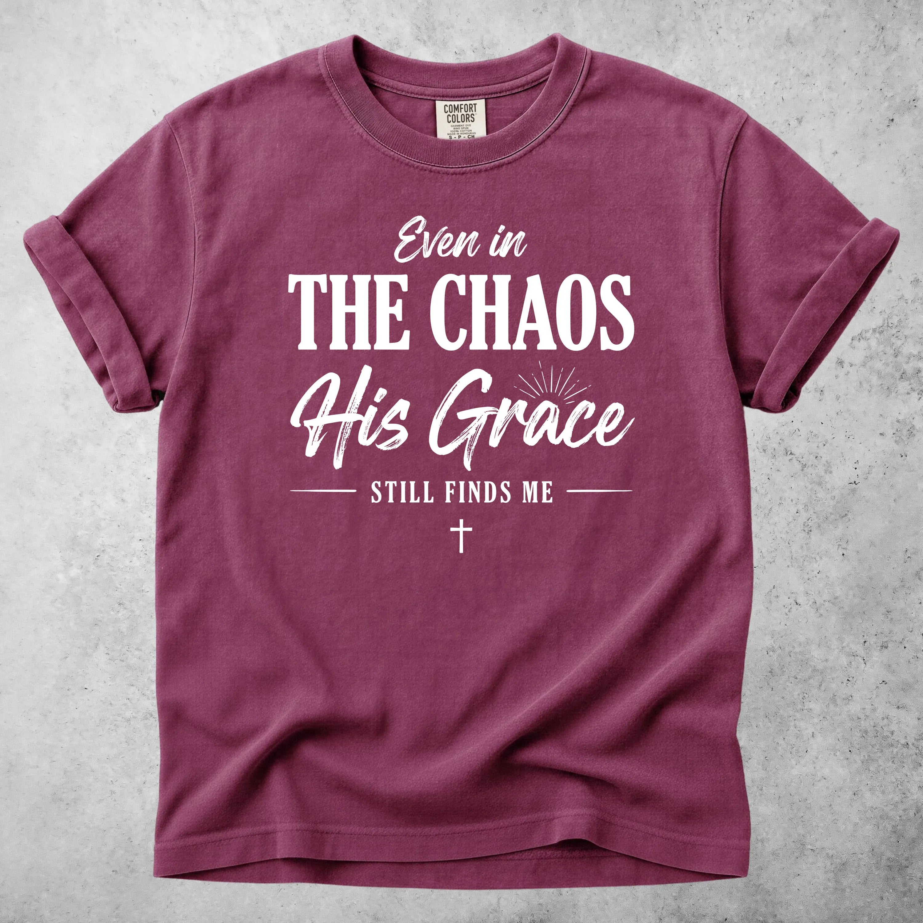 Printify T-Shirt Berry / S Even in The Chaos T-Shirt