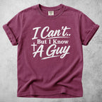 Printify T-Shirt Berry / S I Know A Guy T-Shirt