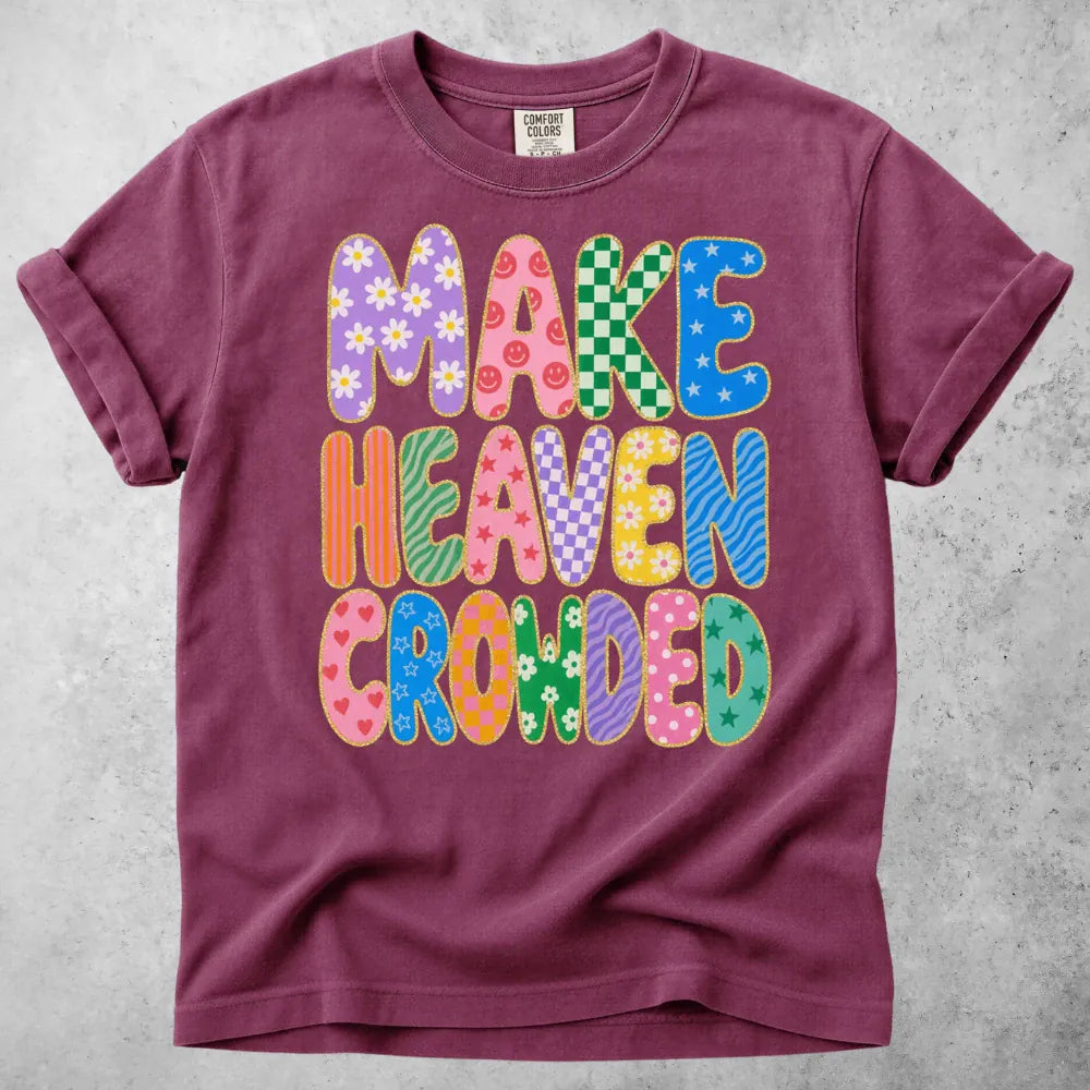 Printify T-Shirt Berry / S make heaven crowded funny T-Shirt