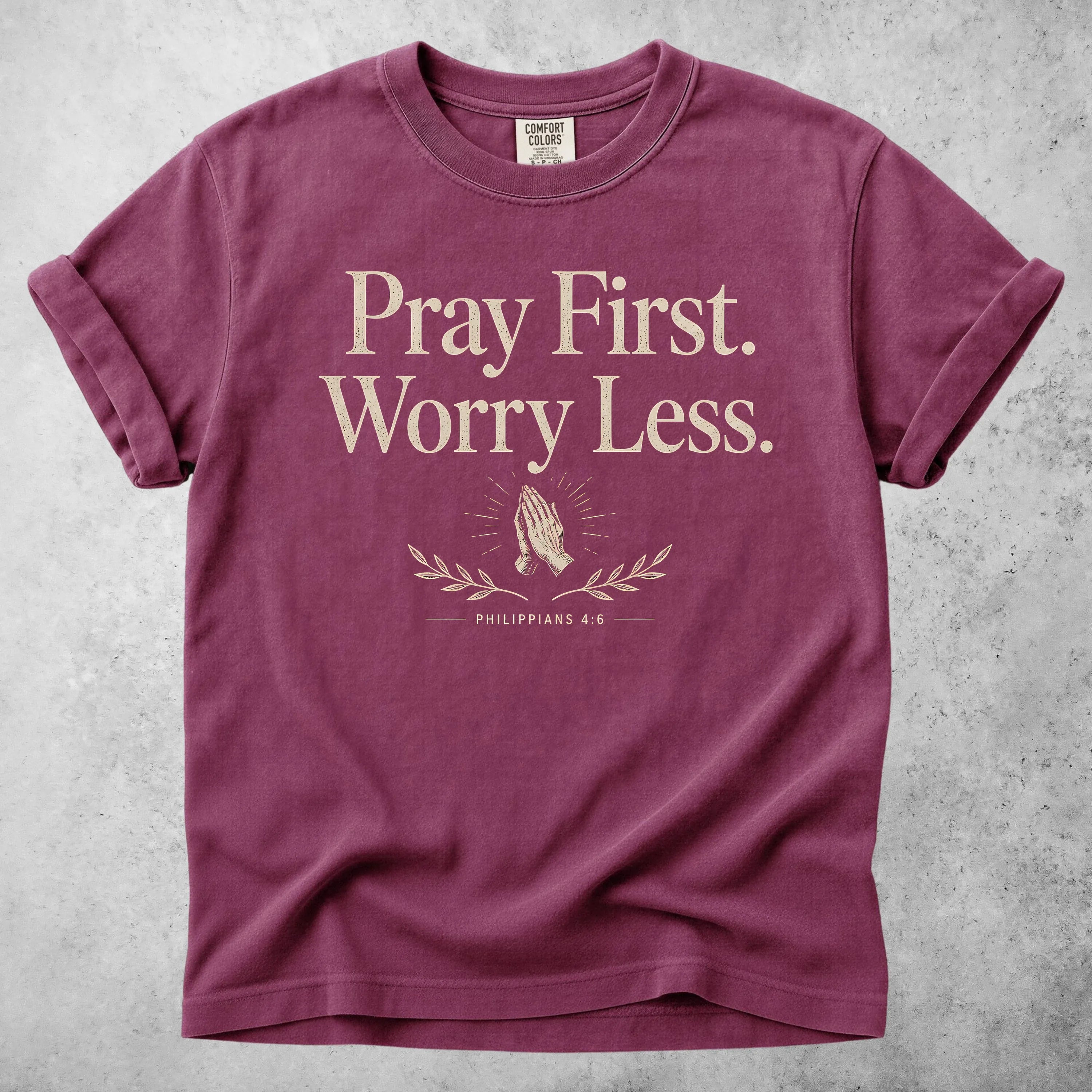 Printify T-Shirt Berry / S Pray First. Worry Less - T-Shirt
