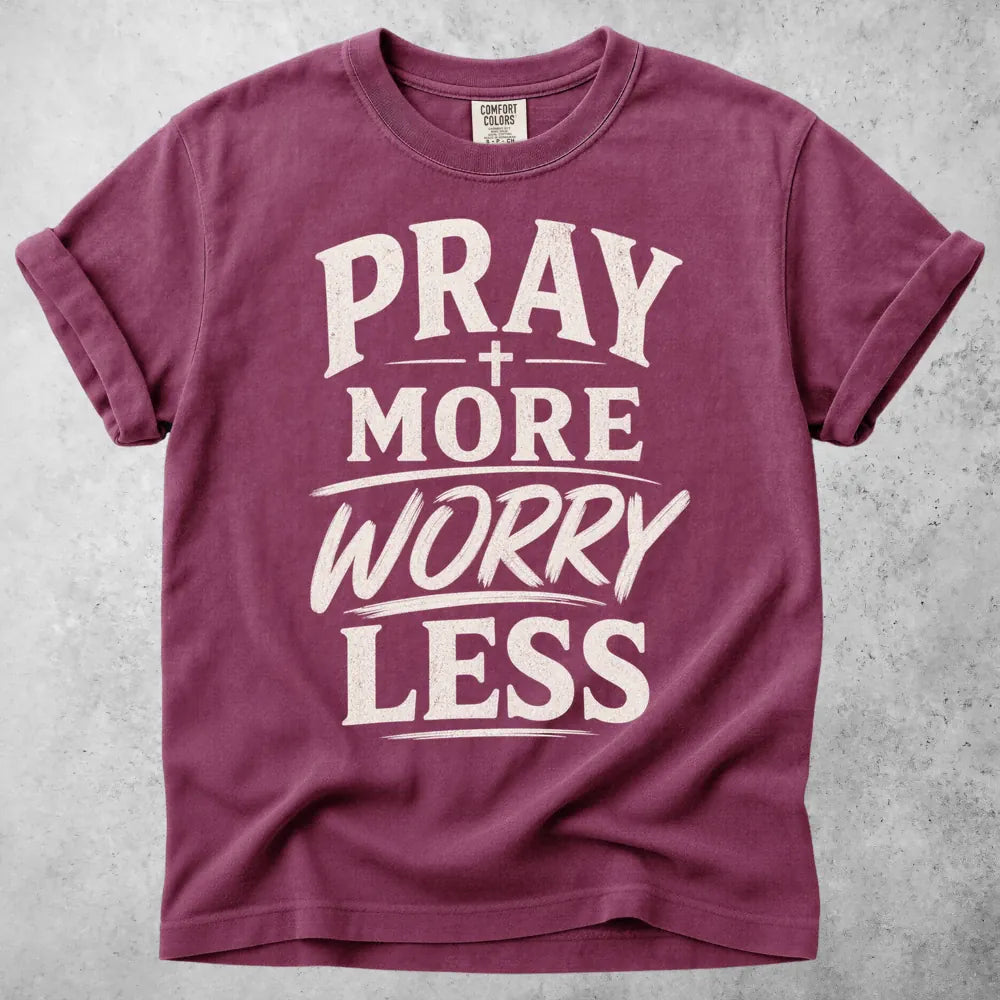 Printify T-Shirt Berry / S Pray More, Worry Less T-Shirt