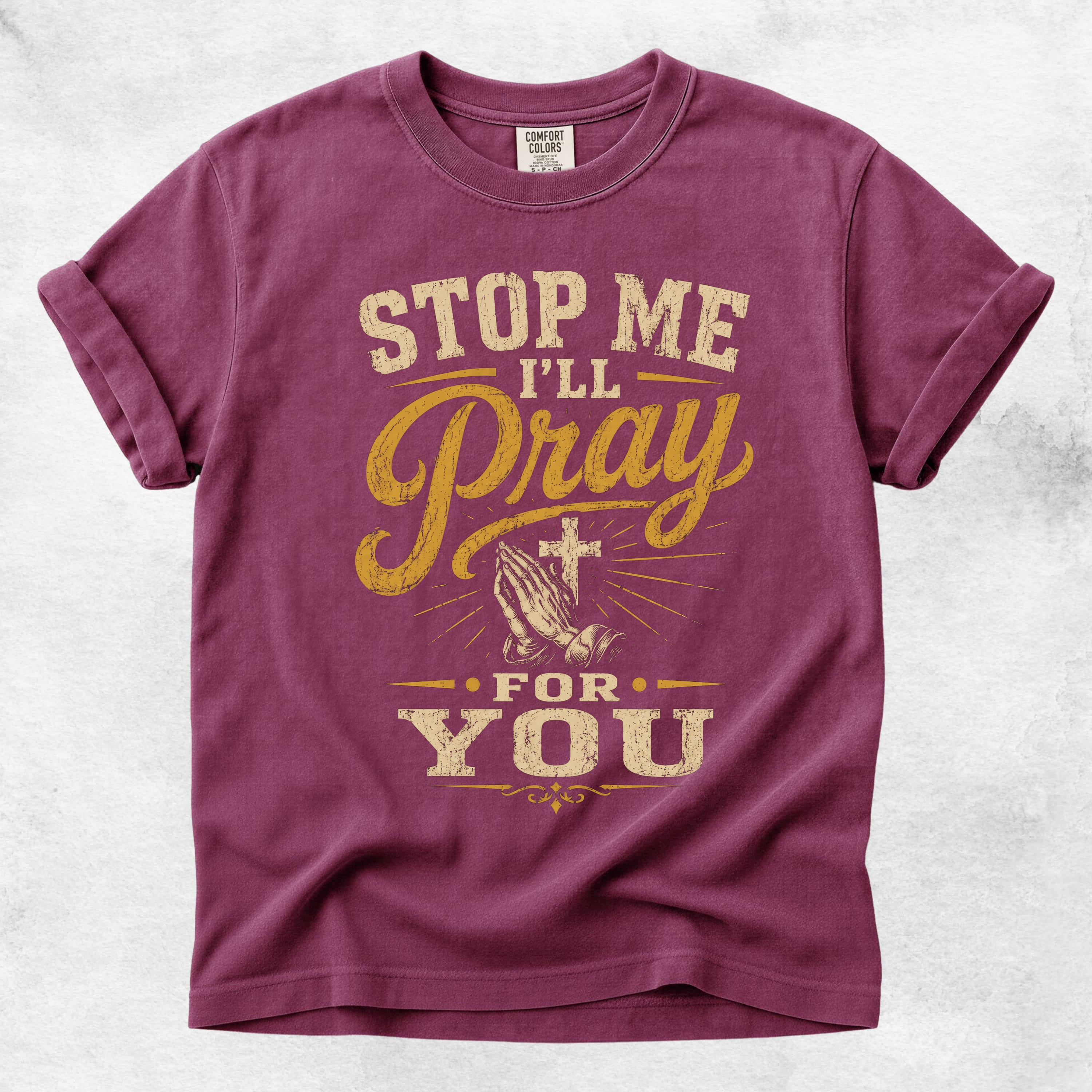 Printify T-Shirt Berry / S Stop Me I'll Pray for You