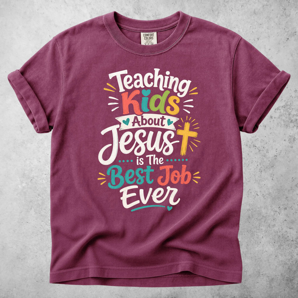 Printify T-Shirt Berry / S Teaching Kids About Jesus is The Best Job Ever