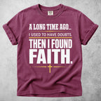 Printify T-Shirt Berry / S Then I Found Faith
