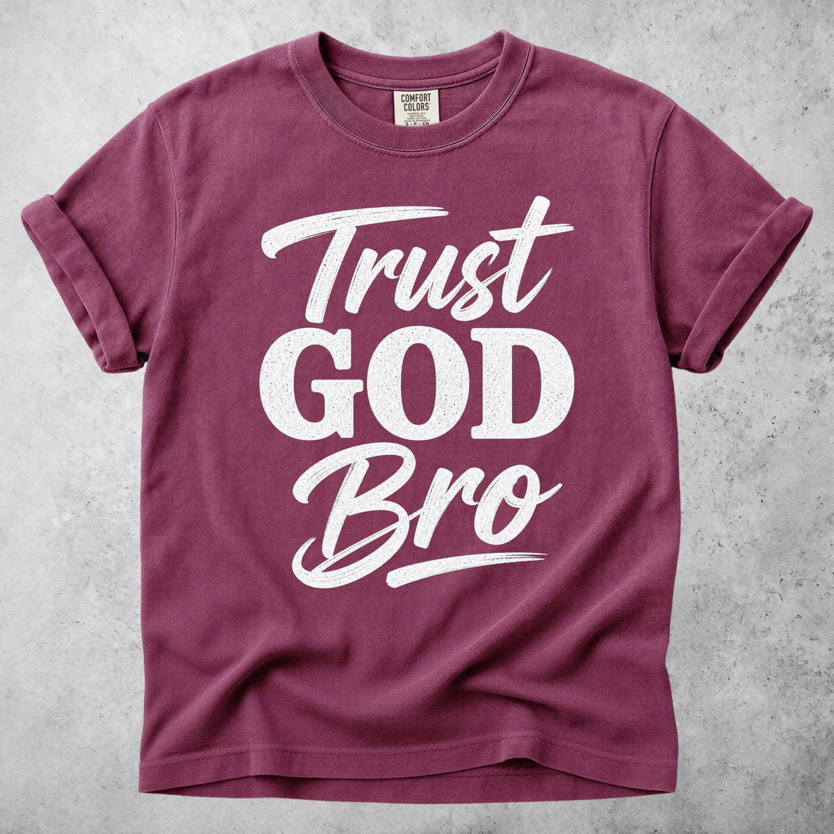 Printify T-Shirt Berry / S Trust GOD Bro T-Shirt