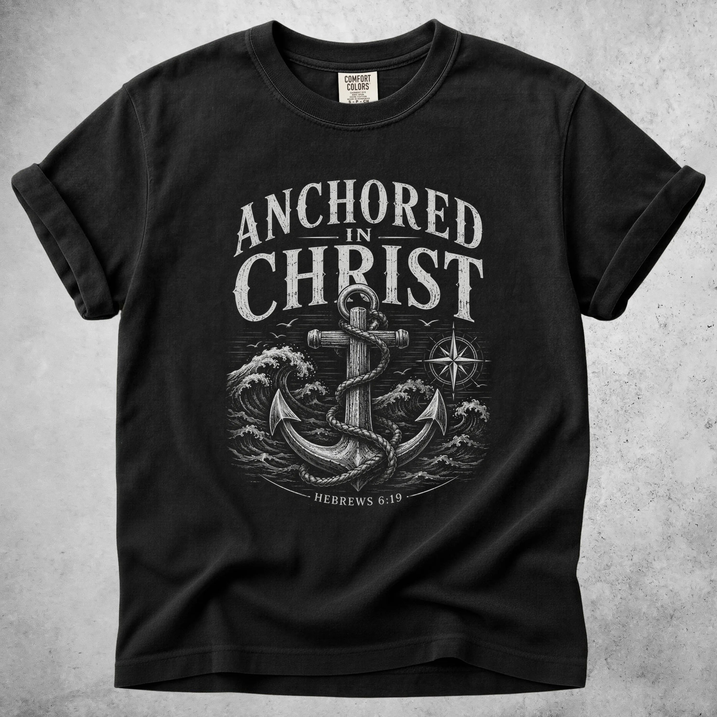 Printify T-Shirt Black / S ANCHORED in CHRIST Hebrews 6:19
