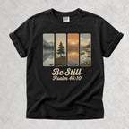 Printify T-Shirt Black / S Be Still Scenic Nature Tee - Psalm 46:10