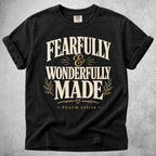 Printify T-Shirt Black / S Fearfully and Wonderfully T-Shirt