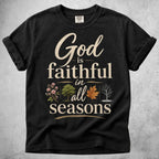 Printify T-Shirt Black / S God Is Faithful T-Shirt