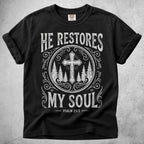 Printify T-Shirt Black / S He Restores My Soul