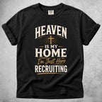 Printify T-Shirt Black / S HEAVEN IS MY HOME  - T-Shirt