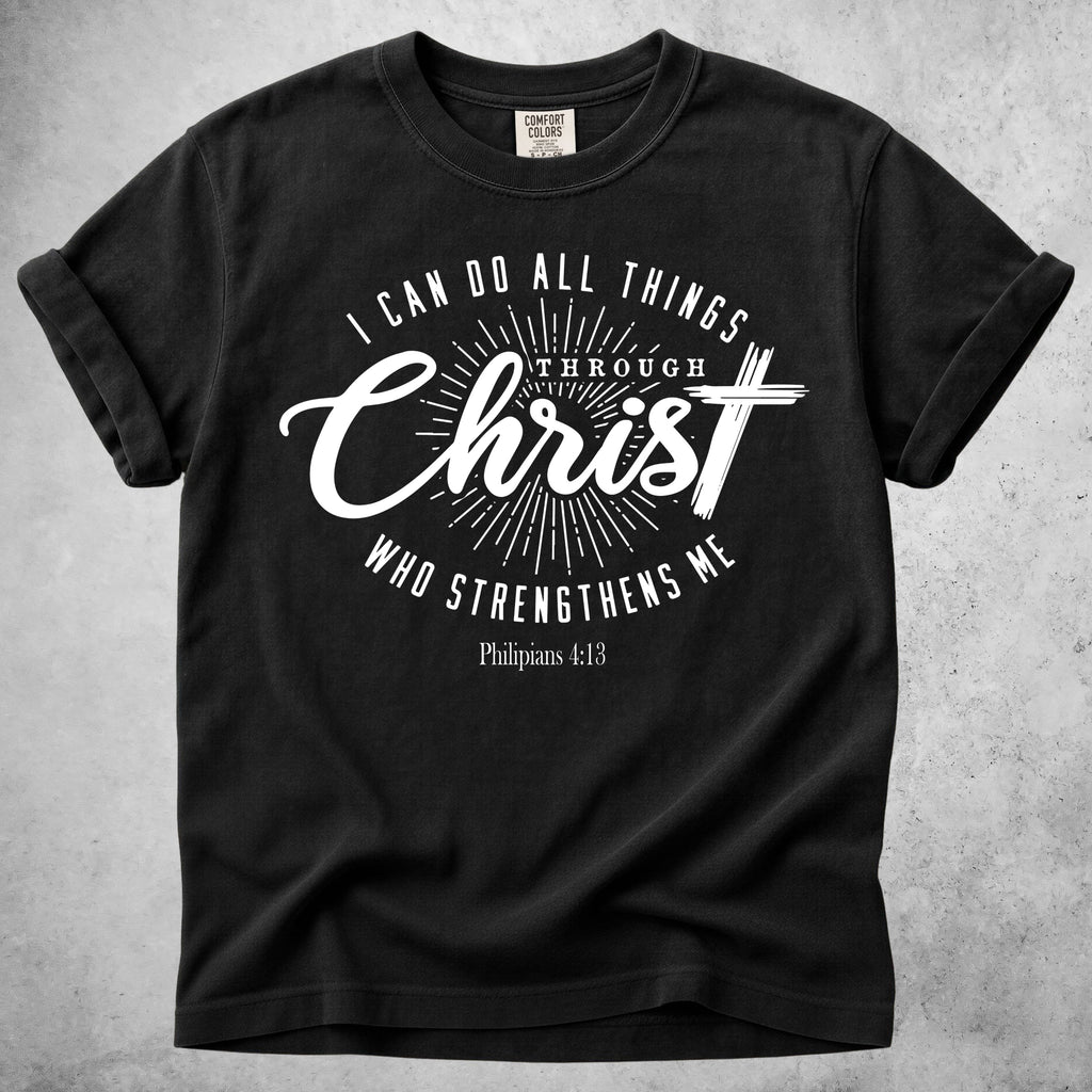 Printify T-Shirt Black / S I Can Do All Things Through Christ