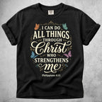 Printify T-Shirt Black / S I Can Do All Things Through Christ T-Shirt