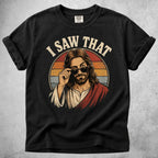 Printify T-Shirt Black / S i saw that funny vintage T-Shirt