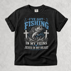 Printify T-Shirt Black / S I’ve Got Fishing in My Veins & Jesus in My Heart