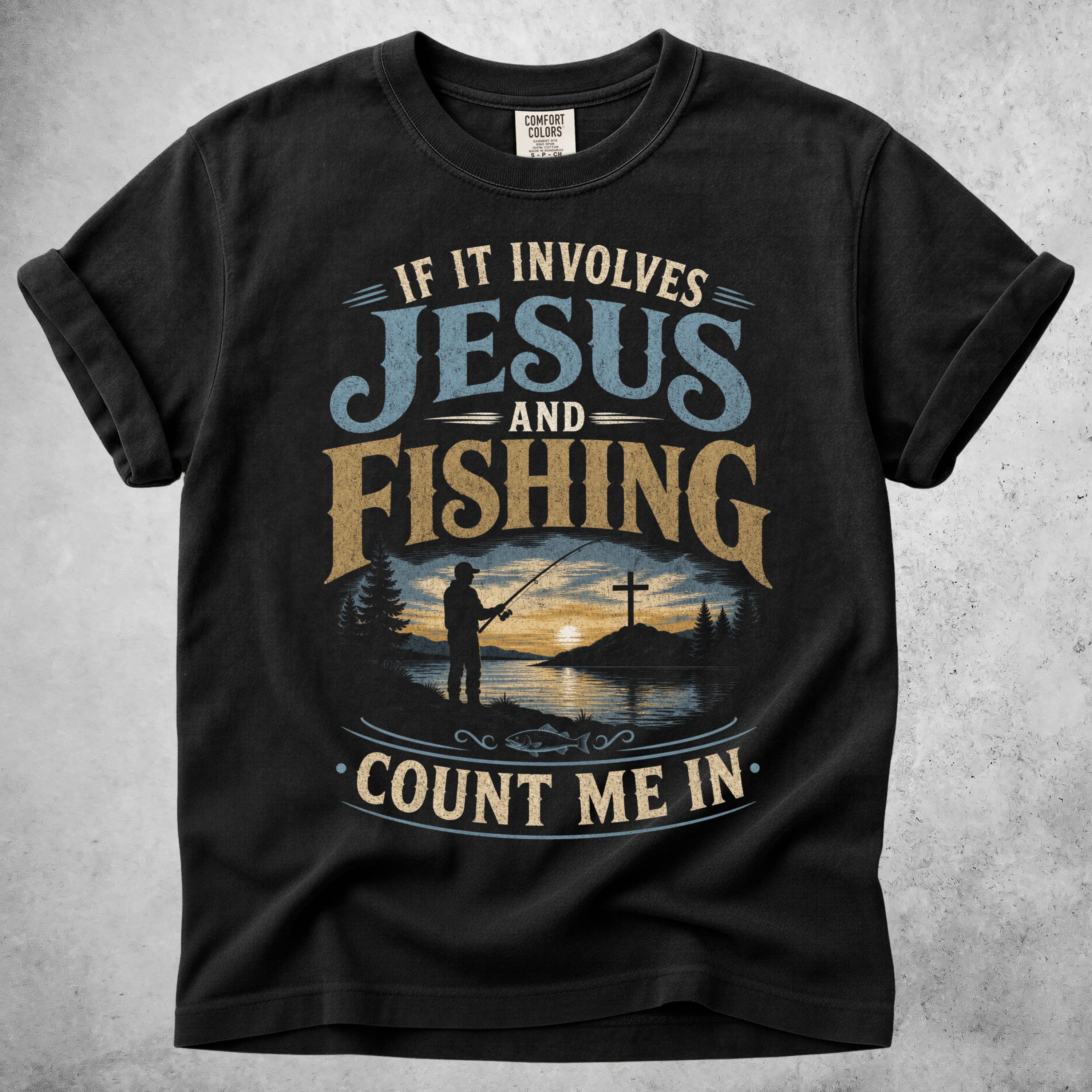 Printify T-Shirt Black / S If It Involves Jesus and Fishing Count Me In