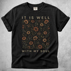 Printify T-Shirt Black / S IT IS WELL WITH MY SOUL -T-Shirt