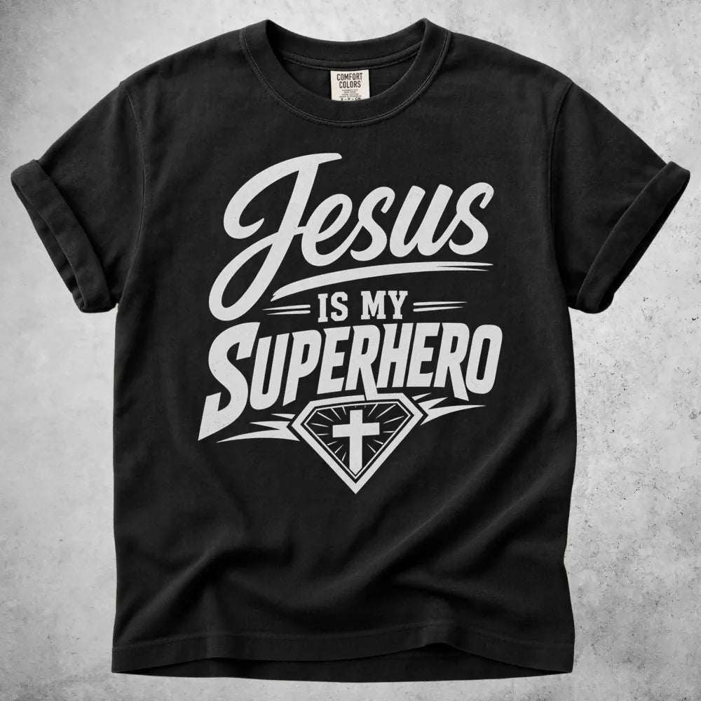 Printify T-Shirt Black / S Jesus Is My Superhero T-Shirt