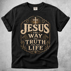 Printify T-Shirt Black / S Jesus: The Way, The Truth, The Life