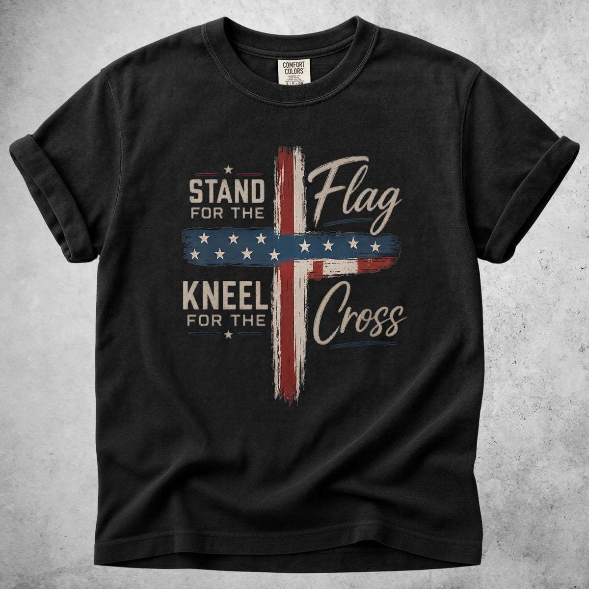 Printify T-Shirt Black / S STAND FOR THE Flag KNEEL FOR THE Cross - T-Shirt
