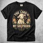 Printify T-Shirt Black / S THE LORD IS MY SHEPHERD - T-Shirt