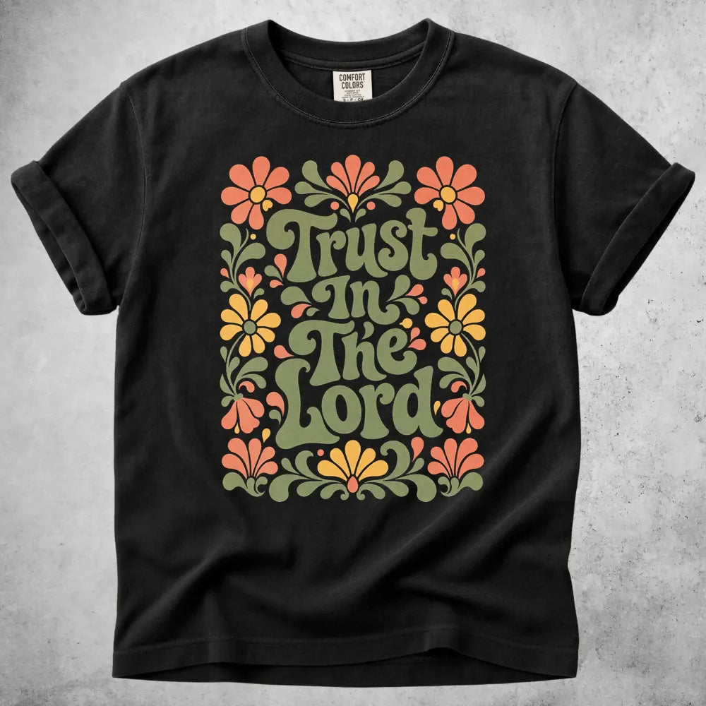 Printify T-Shirt Black / S Trust in the Lord T-Shirt